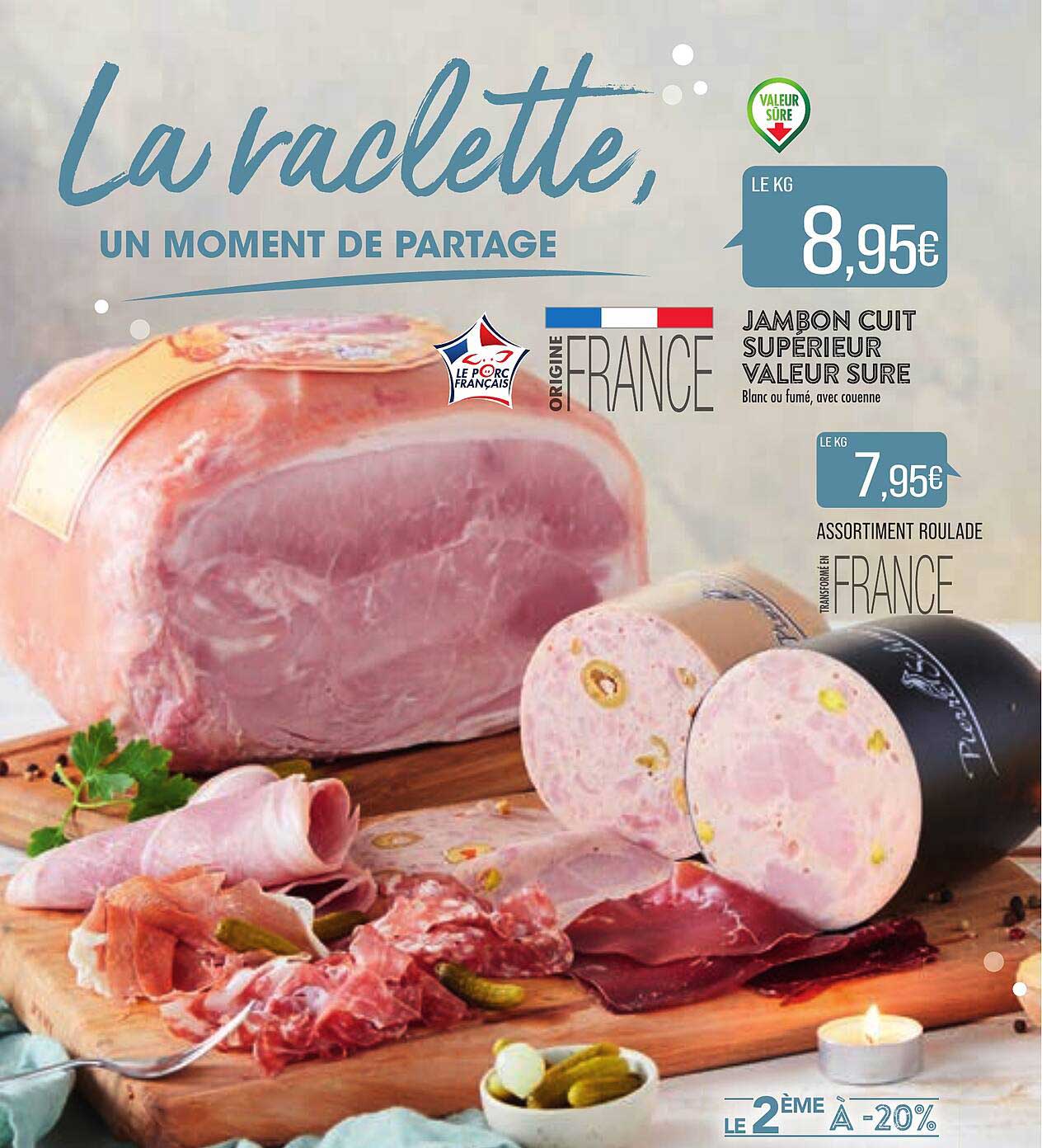 jambon cuit supérieur valeur sure, assortiment roulade