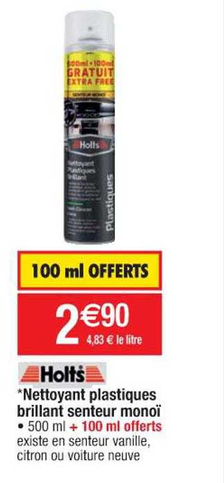 nettoyant plastiques brillant senteur monoï holts