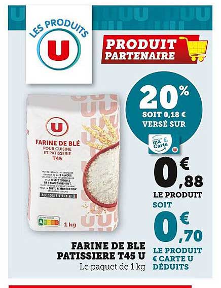 farine de blé pâtissière t45 u