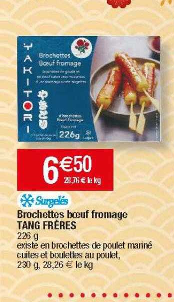 brochettes bœuf fromage tang frères