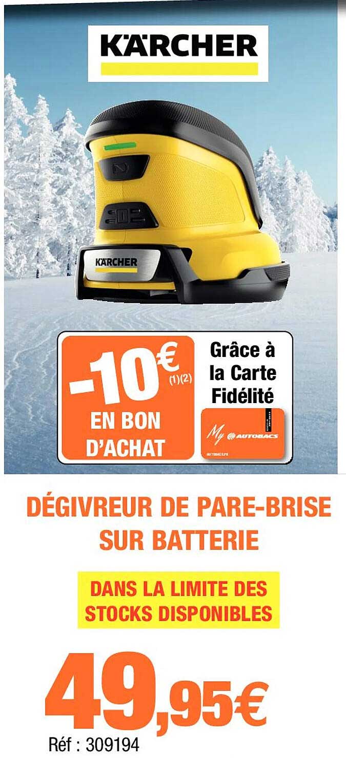 dégivreur de pare-brise sur batterie kärcher