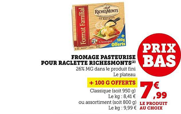 fromage pasteurisé pour raclette riches monts