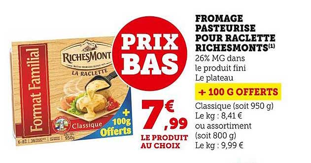 fromage pasteurisé pour raclette riches monts