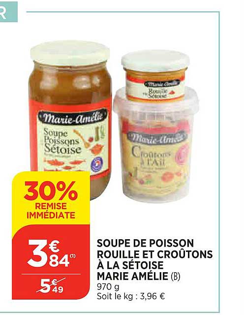 Soupe De Poisson Rouille Et Croûtons à La Sétoise Marie Amélie