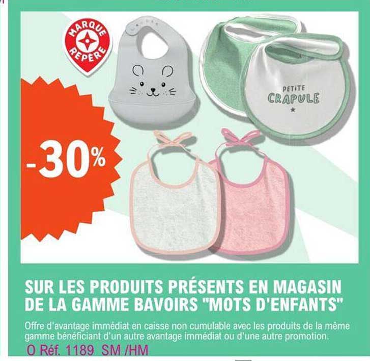 -30% sur les produits présents en magasin de la gamme bavoirs "mots d'enfants"
