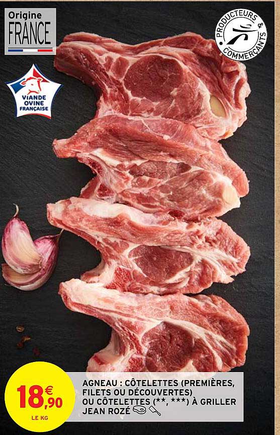 agneau : côtelettes (premières, filets ou découvertes) ou côtelettes (**, ***) à griller jean rozé