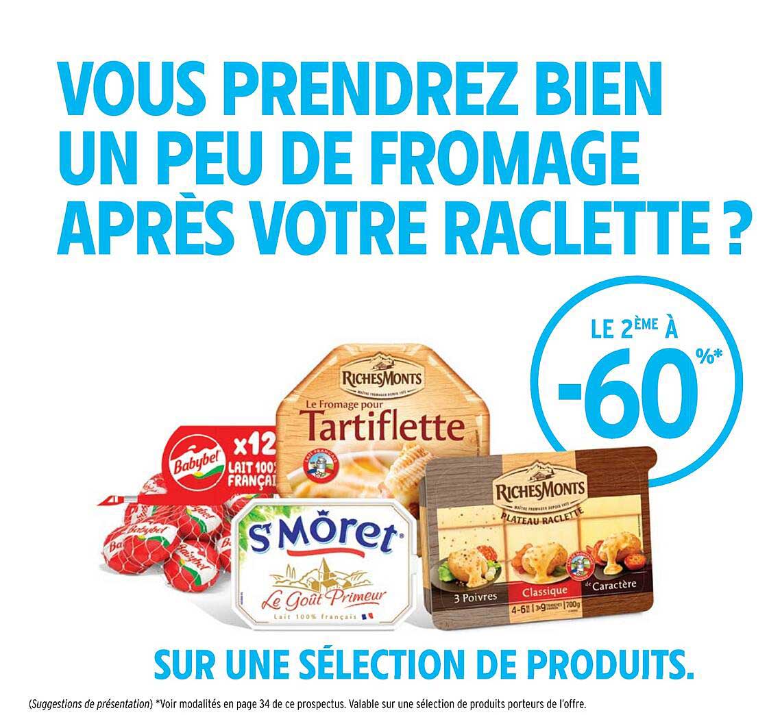 babybel, st môret, tartiflette richesMonts, plateau raclette richesMonts
