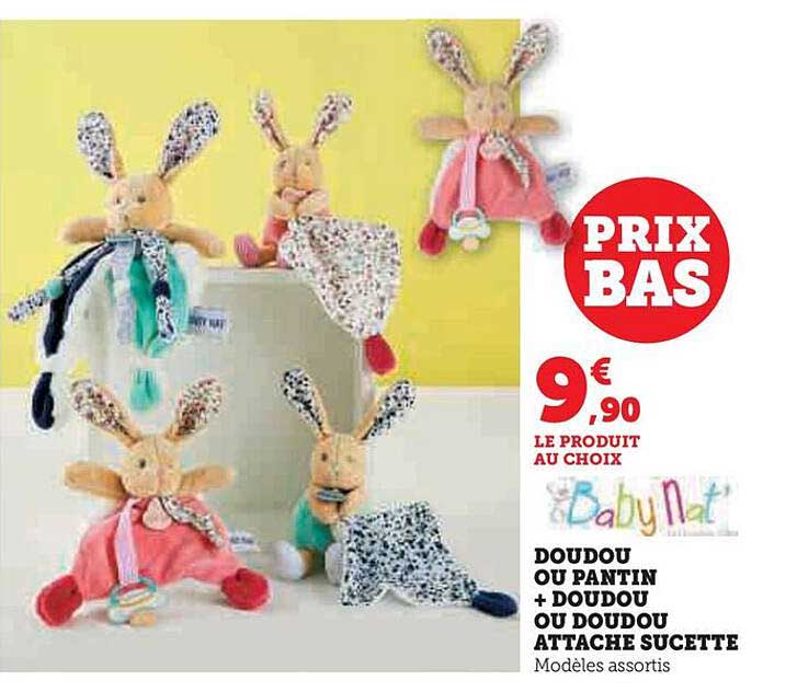doudou ou pantin + doudou ou doudou attache sucette