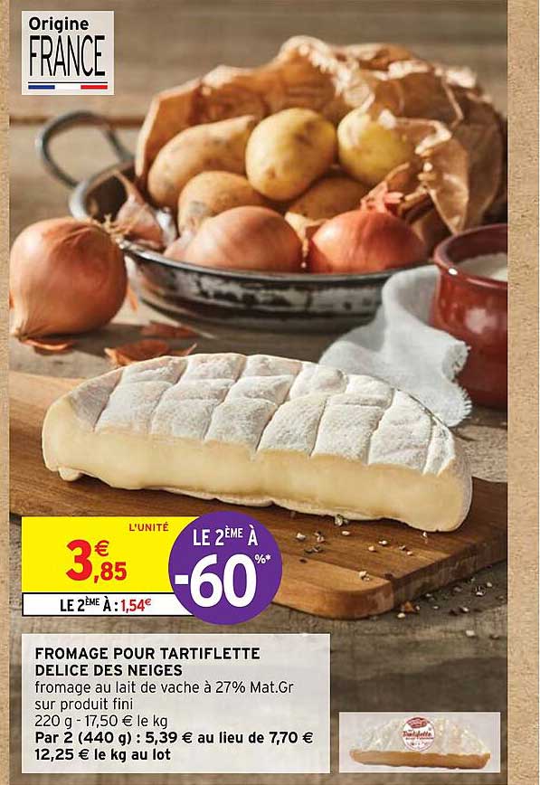 fromage pour tartiflette délice des neiges
