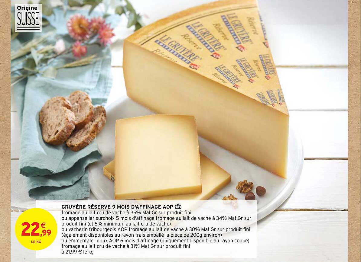 Gruyère Réserve 9 Mois D'affinage Aop