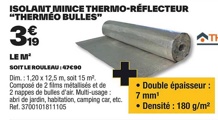 isolant mince thermo-réflecteur "therméo bulles"