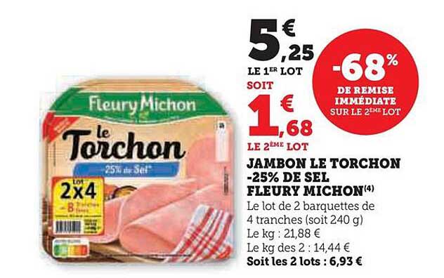 jambon le torchon -25% de sel fleury michon