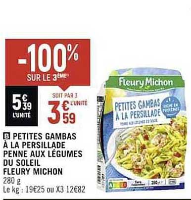 petites gambas à la persillade penne aux légumes du soleil fleury michon