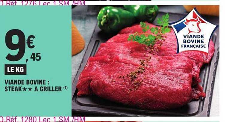 Viande Bovine : Steak** à Griller
