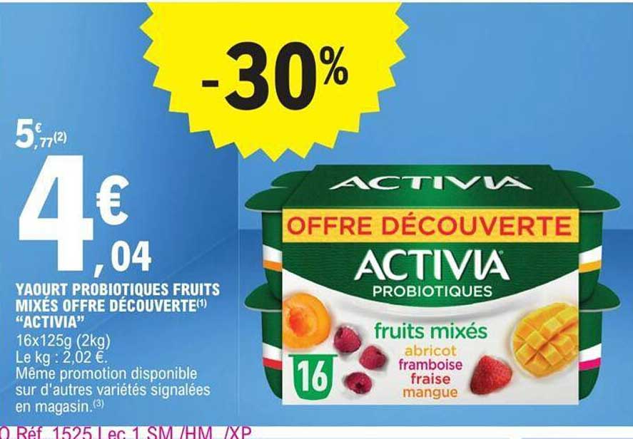 Yaourt Probiotiques Fruits Mixés Offre Découverte "activia"