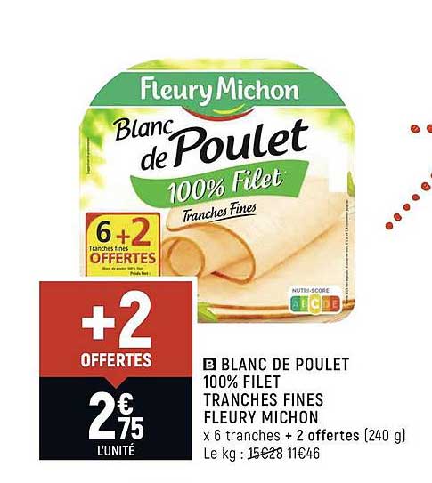blanc de poulet 100% filet tranches fines fleury michon