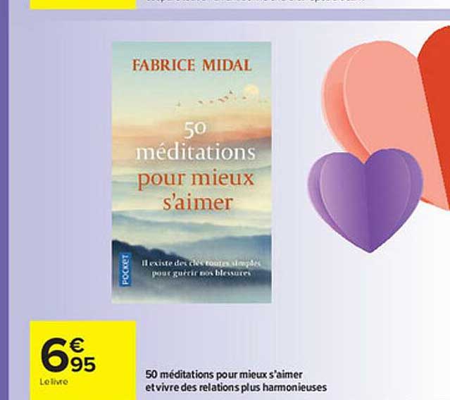 50 méditations pour mieux s'aimer et vivre des relations plus harmonieuses