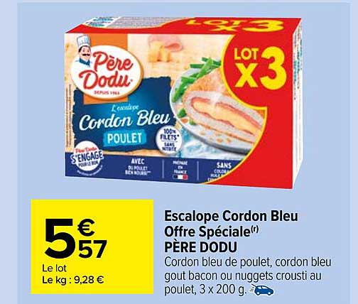 escalope cordon bleu offre spéciale père dodu