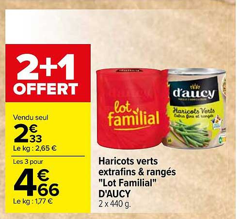 haricots verts extrafins & rangés "lot familial" d'aucy