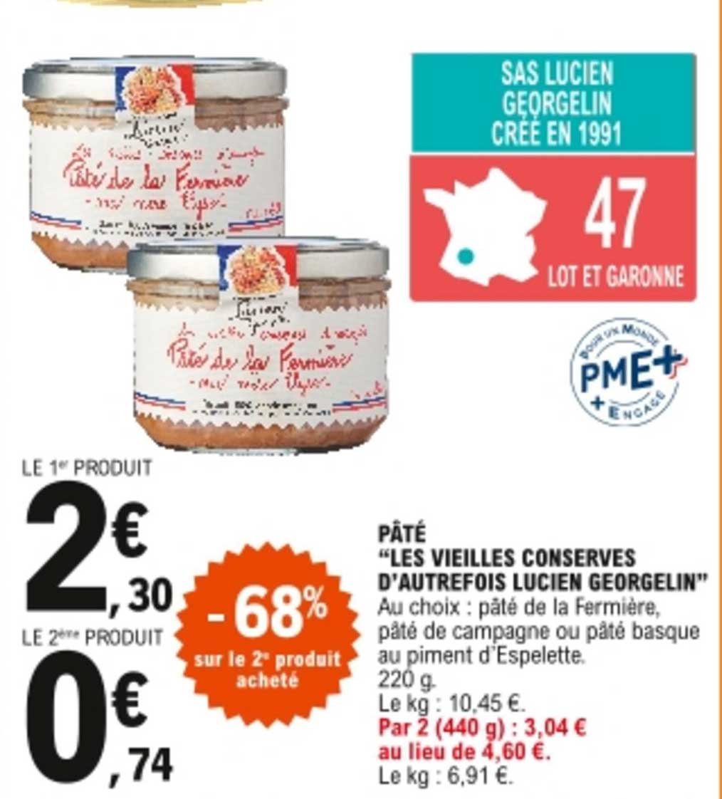 pâté "les vieilles conserves d'autrefois lucien georgelin" -68% sur le 2e produit acheté