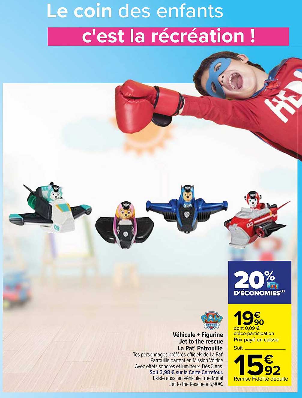 véhicule + figurine jet to the rescue la pat' patrouille