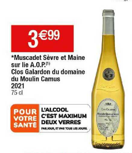 muscadet sèvre et maine sur lie a.o.p. clos galardon du domaine du moulin camus 2021
