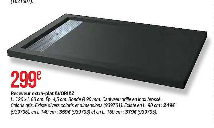 receveur extra-plat avoriaz