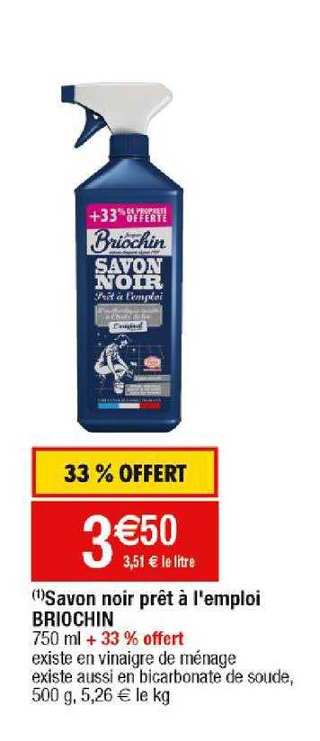 savon noir prêt à l'emploi briochin