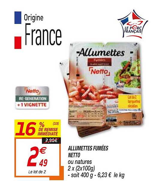 Allumettes Fumées Netto