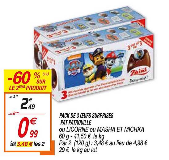 pack de 3 oeufs surprises pat patrouille ou licorne ou masha et michka