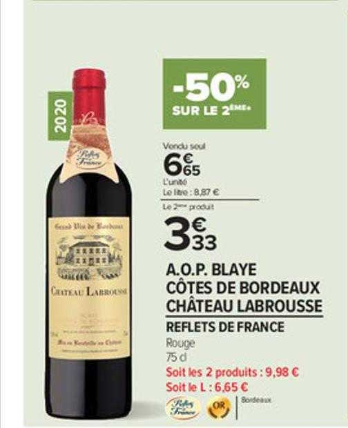 a.o.p. blaye côtes de bordeaux château labrousse reflets de france