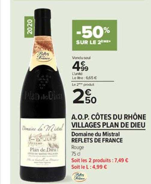 a.o.p. côtes du rhône villages plan de dieu - domaine du mistral reflets de france