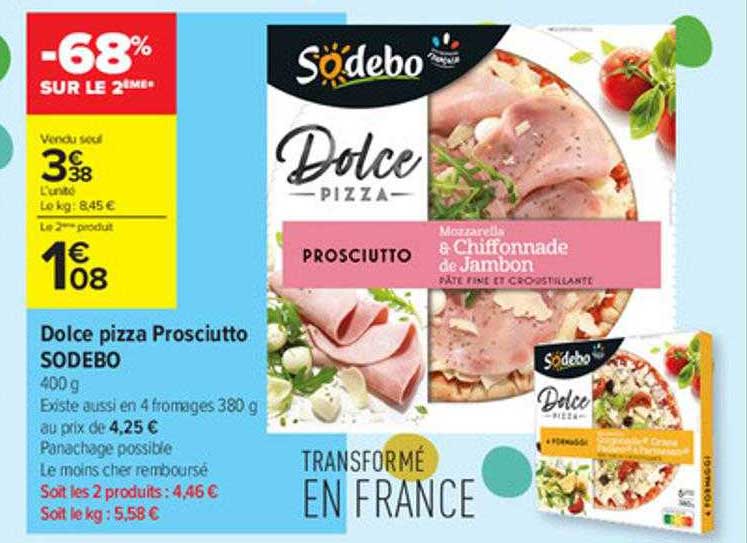 Dolce Pizza Prosciutto Sodebo