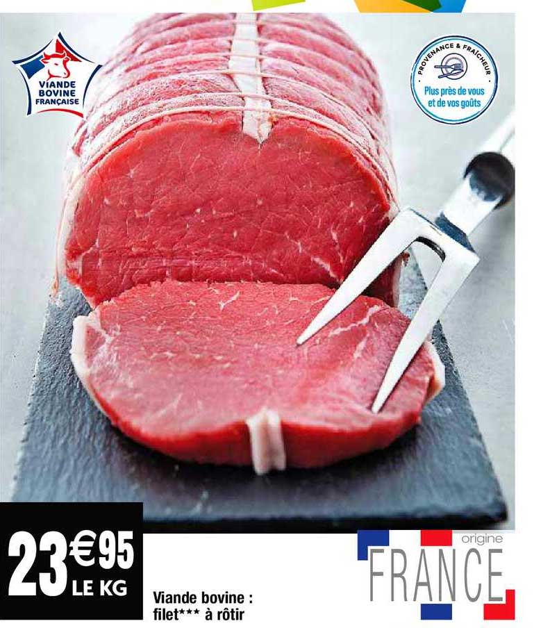 Viande Bovine : Filet***à Rôtir