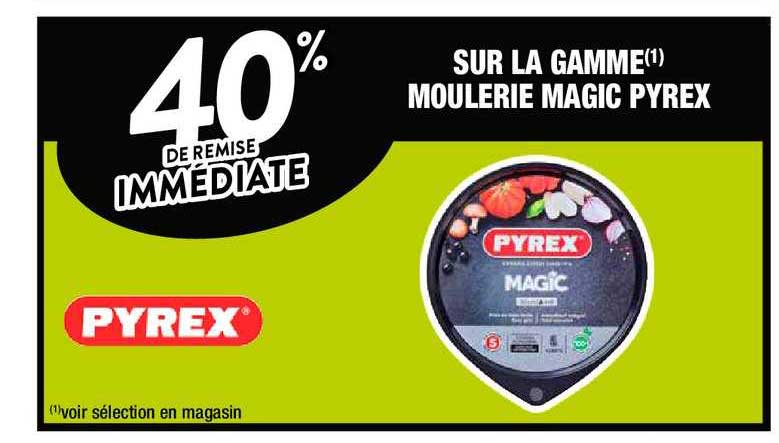 la gamme moulerie magic pyrex