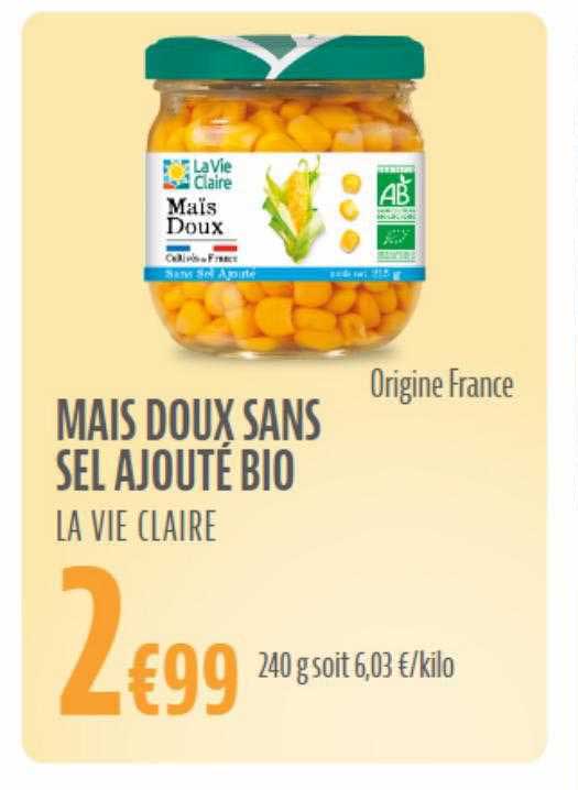 Maïs Doux Sans Sel Ajouté Bio La Vie Claire