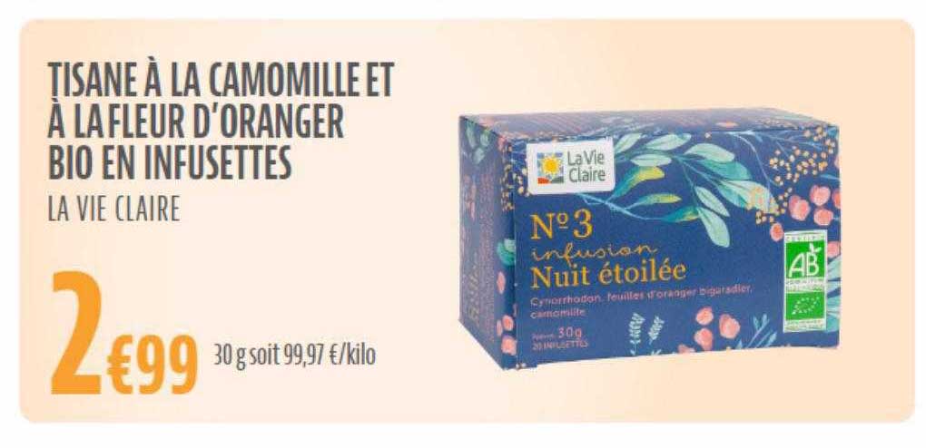 tisane à la camomille et à la fleur d'oranger bio en infusettes la vie claire