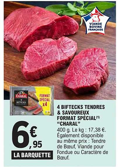 4 biftecks tendres & savoureux format spécial "charal"