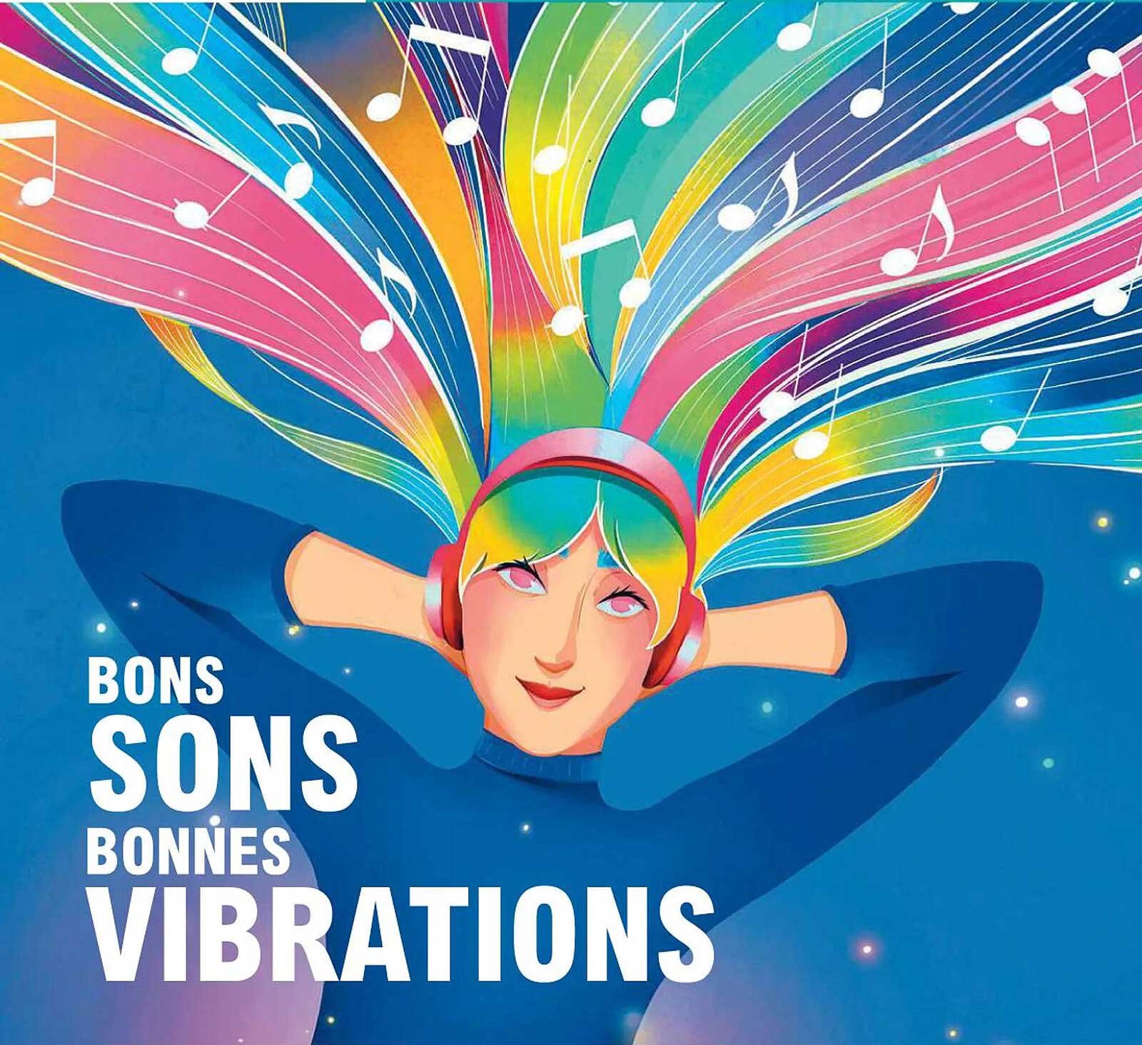 bons sons bonnes vibrations