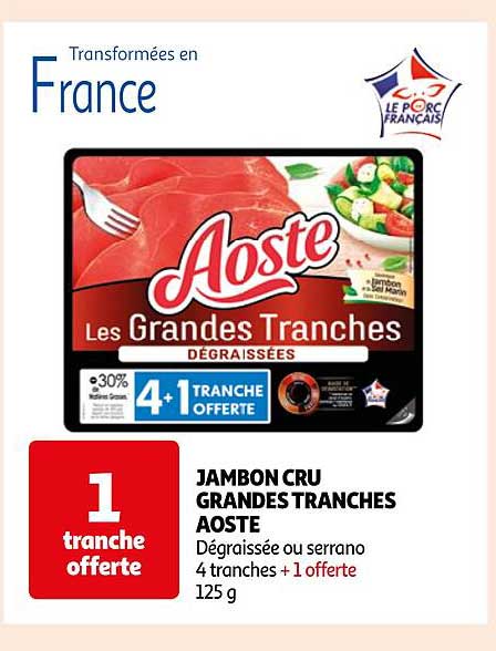 jambon cru grandes tranches aoste