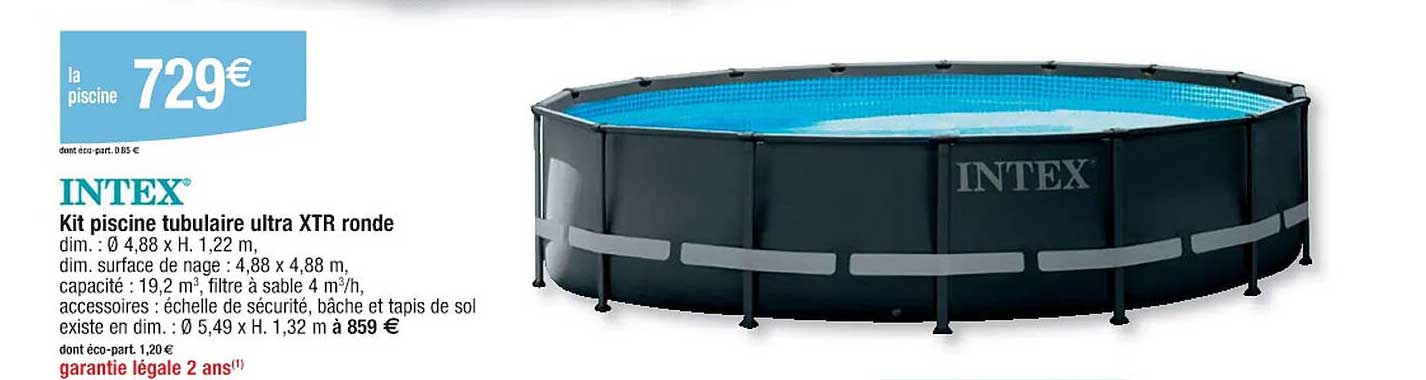 kit piscine tubulaire ultra xtr ronde intex