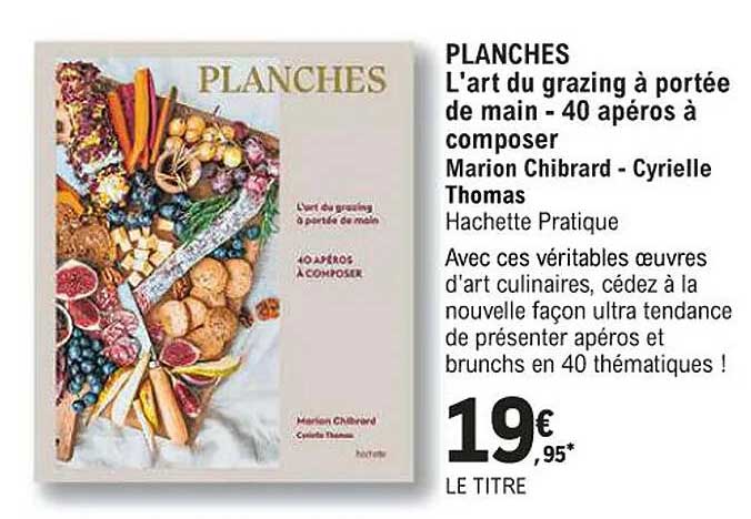 planches lart du grazing à portée de main - 40 apéros à composer - marion chibrard - cyrielle thomas