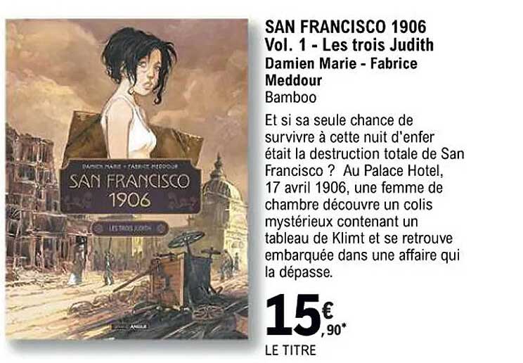san francisco 1906 vol. 1 - les trois judith damien marie - fabrice meddour - bamboo