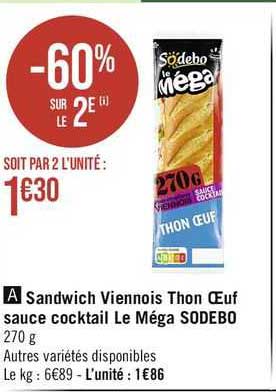 Sandwich Viennois Thon œuf Sauce Cocktail Le Méga Sodebo
