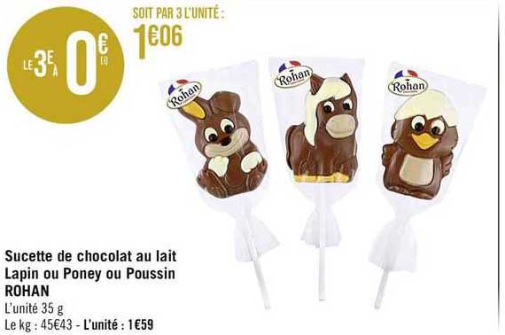 sucette de chocolat au lait lapin ou poney ou poussin rohan