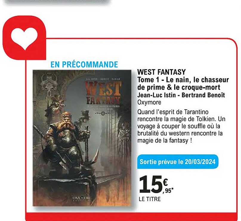 west fantasy tome 1 - le nain, le chasseur de prime & le coruque-mort jean-luc istin - bertrand benoît - oxymore