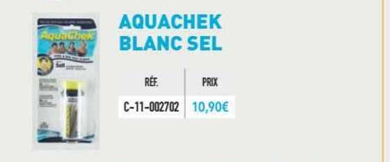 aquachek blanc sel