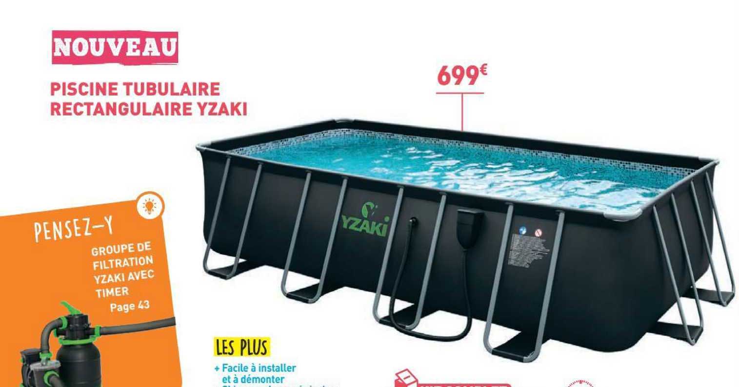 piscine tubulaire rectangulaire yzaki