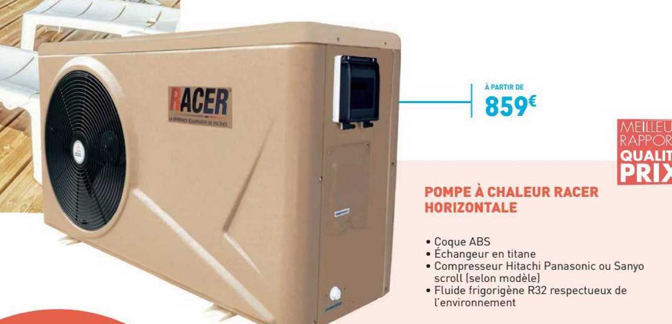 pompe à chaleur racer horizontale