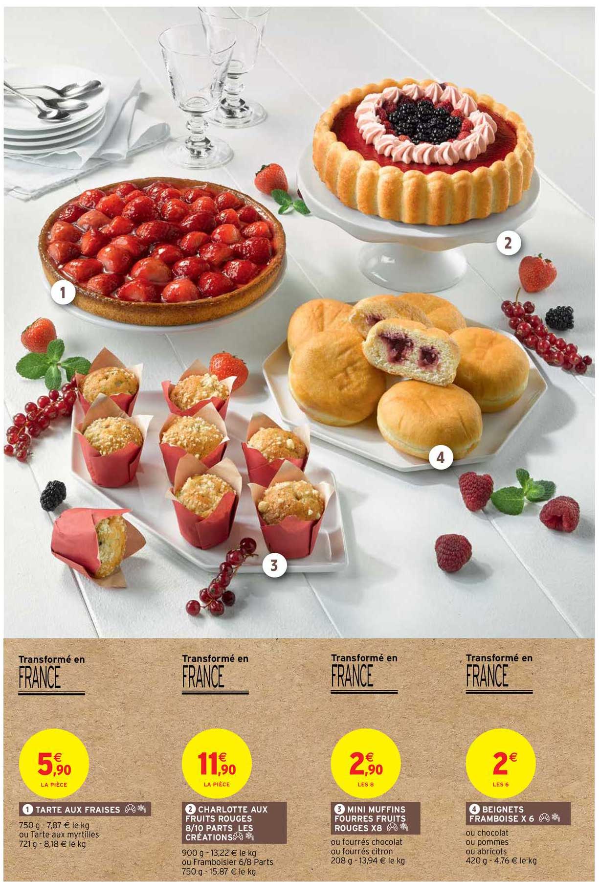 tarte aux fraises, charlotte aux fruits rouges 8-10 parts les créations, mini muffins fourrés fruits rouges, beignets framboises